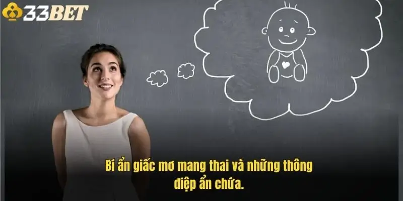 bi-an-giac-mo-mang-thai-va-nhung-thong-diep-an-chua-1