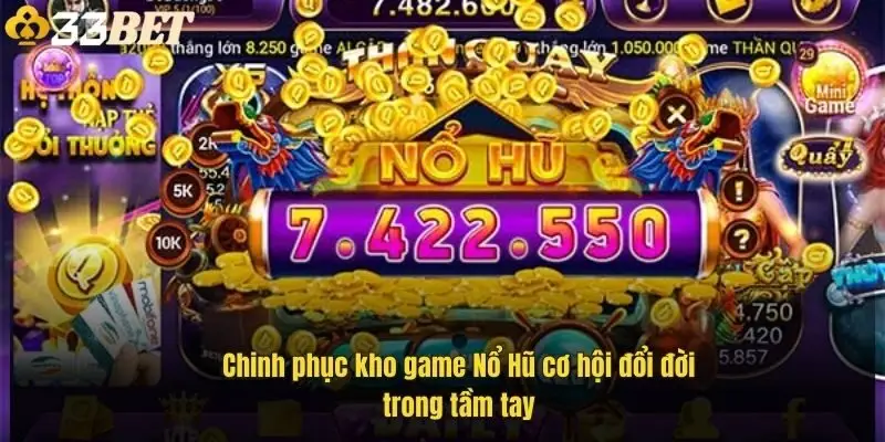 chinh-phuc-kho-game-no-hu-co-hoi-doi-doi-trong-tam-tay-1
