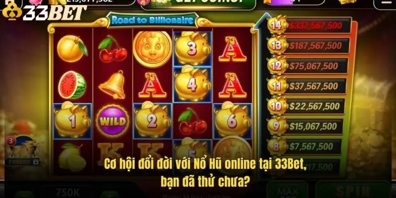 co-hoi-doi-doi-voi-no-hu-online-tai-33bet-ban-da-thu-chua-1