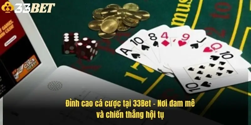dinh-cao-ca-cuoc-tai-33bet-noi-dam-me-va-chien-thang-hoi-tu-1
