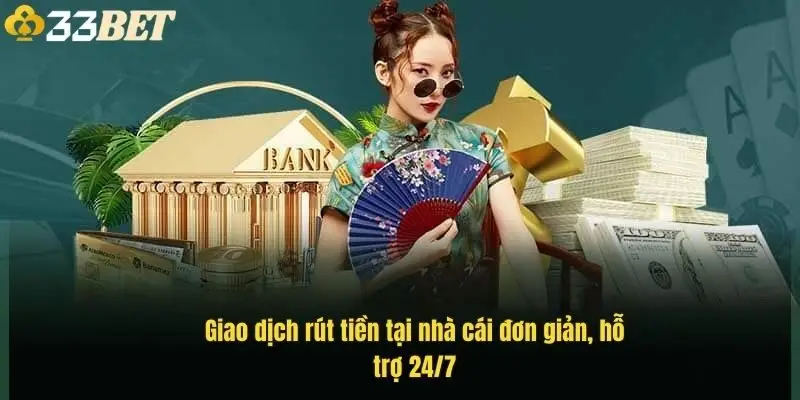 giao-dich-rut-tien-tai-nha-cai-don-gian-ho-tro-24-7-1