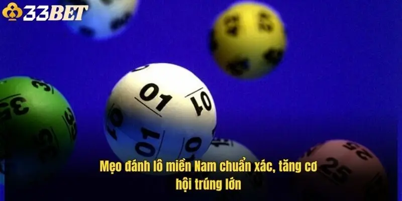 meo-danh-lo-mien-nam-chuan-xac-tang-co-hoi-trung-lon-1