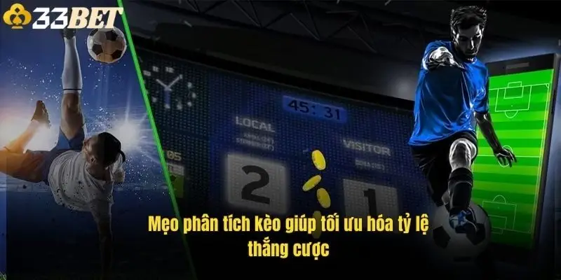 meo-phan-tich-keo-giup-toi-uu-hoa-ty-le-thang-cuoc-1