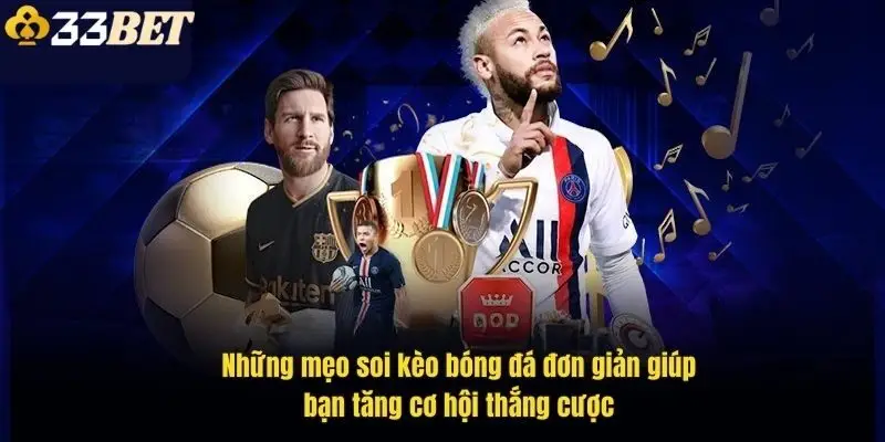 nhung-meo-soi-keo-bong-da-don-gian-giup-ban-tang-co-hoi-thang-cuoc-1