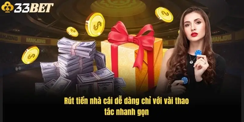 rut-tien-nha-cai-de-dang-chi-voi-vai-thao-tac-nhanh-gon-1