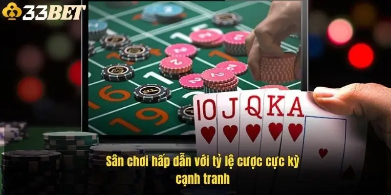 san-choi-hap-dan-voi-ty-le-cuoc-cuc-ky-canh-tranh