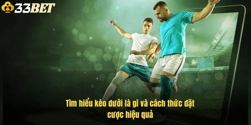 tim-hieu-keo-duoi-la-gi-va-cach-thuc-dat-cuoc-hieu-qua-1