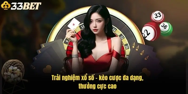 trai-nghiem-xo-so-keo-cuoc-da-dang-thuong-cuc-cao-1